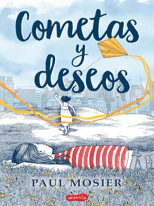 Detalles del título Cometas y deseos de Paulmosier - Disponible